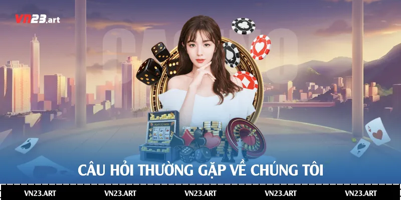 Câu hỏi thường gặp về Vn23
