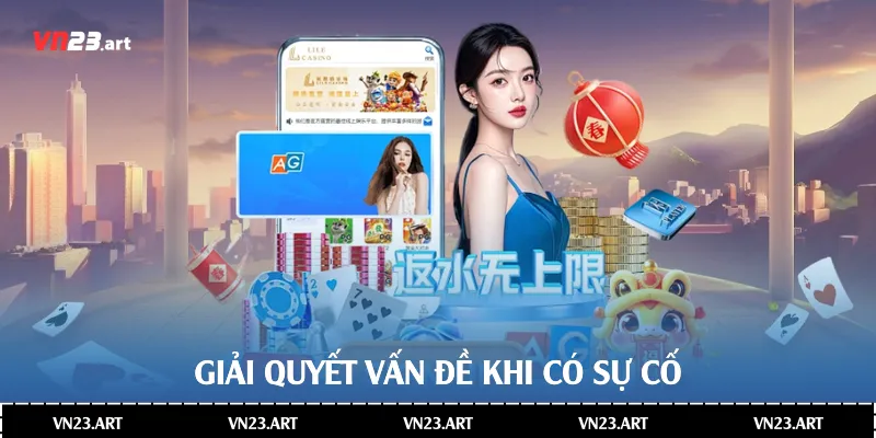 Hướng Dẫn Đăng Nhập Vn23 - Lợi Ích và Giải Quyết Vấn Đề 3 Giải quyết vấn đề khi có sự cố