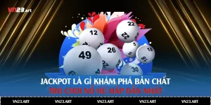 Jackpot Là Gì?