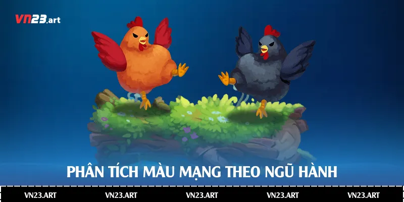 Phân tích màu mạng theo ngũ hành